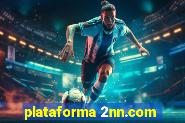 plataforma 2nn.com