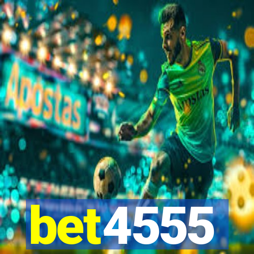 bet4555