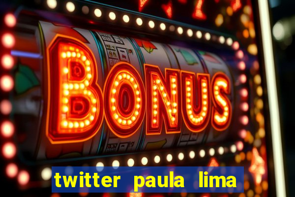 twitter paula lima musa do corinthians