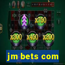 jm bets com