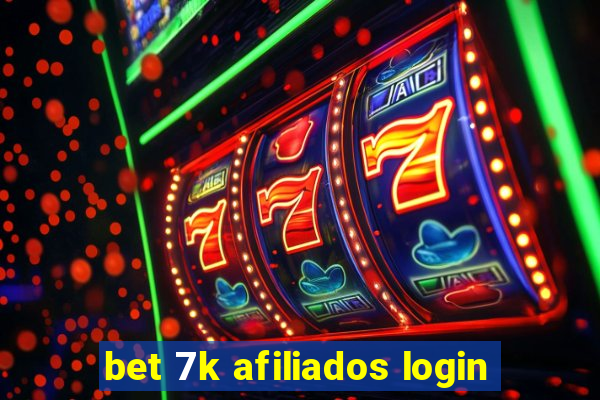 bet 7k afiliados login