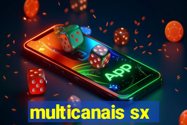 multicanais sx