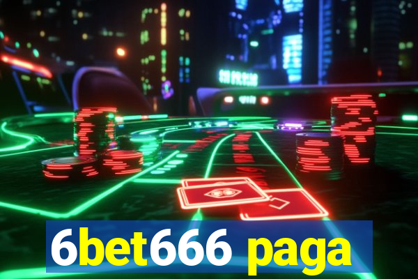 6bet666 paga