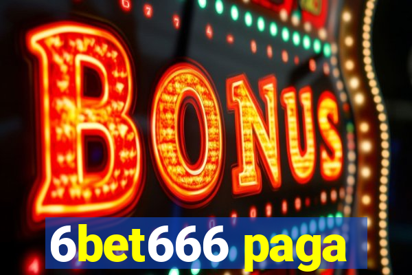 6bet666 paga