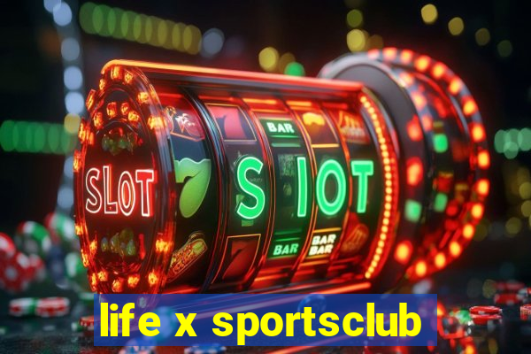 life x sportsclub