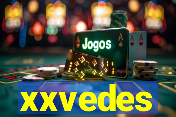 xxvedes