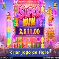 criar jogo do tigre