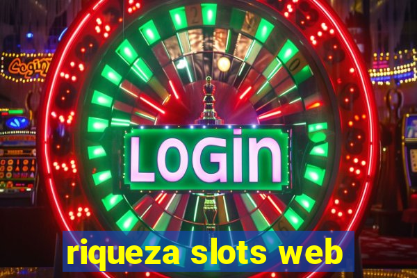 riqueza slots web