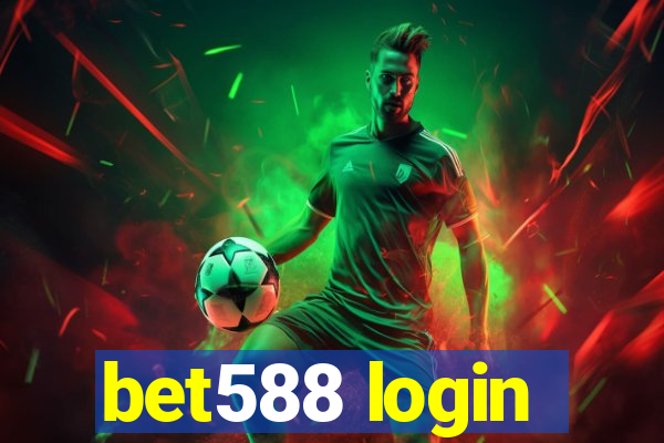 bet588 login