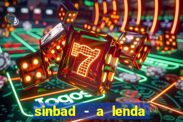 sinbad - a lenda dos sete mares download