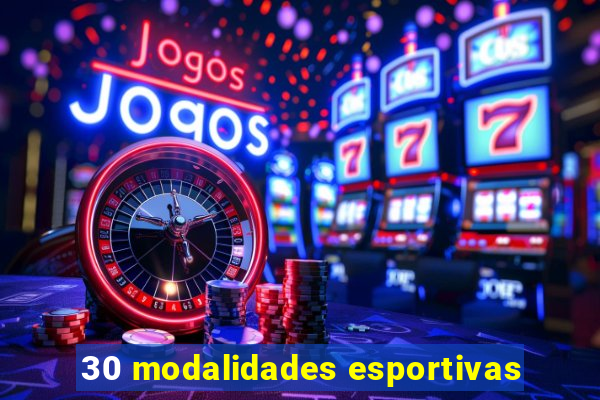 30 modalidades esportivas