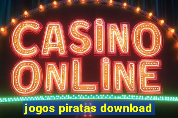 jogos piratas download