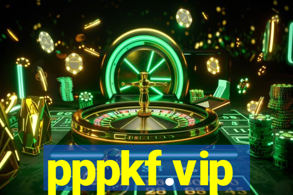 pppkf.vip