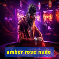 amber rose nude