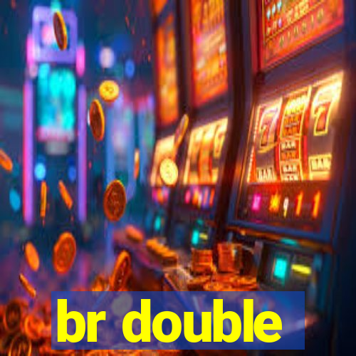 br double