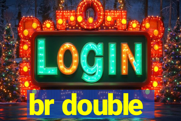 br double