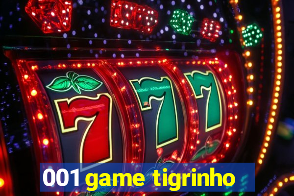 001 game tigrinho