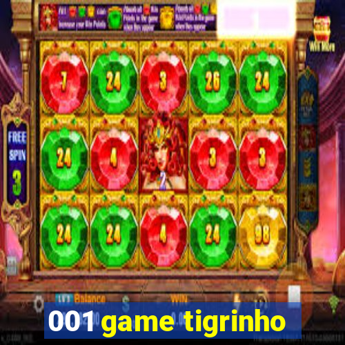 001 game tigrinho