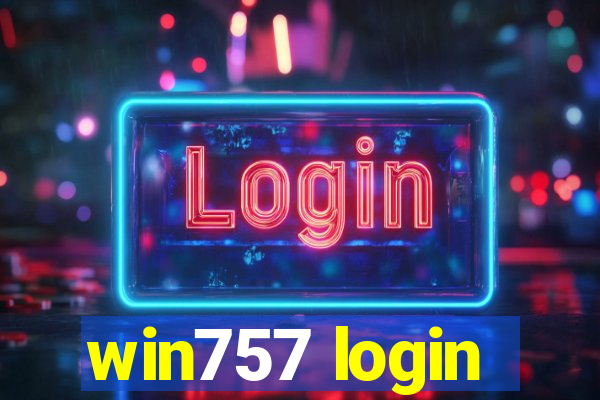 win757 login