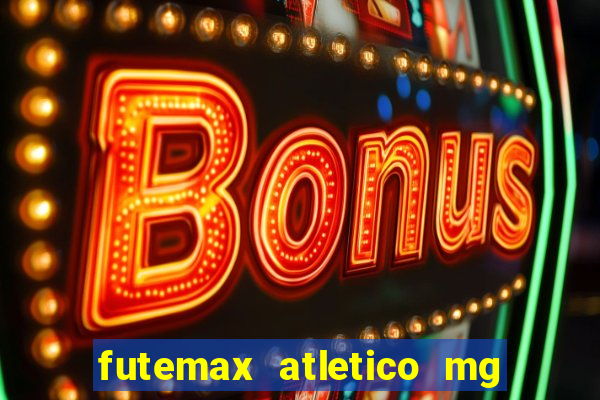 futemax atletico mg x botafogo