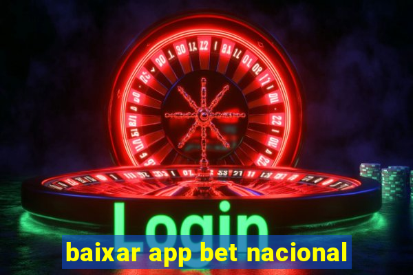 baixar app bet nacional