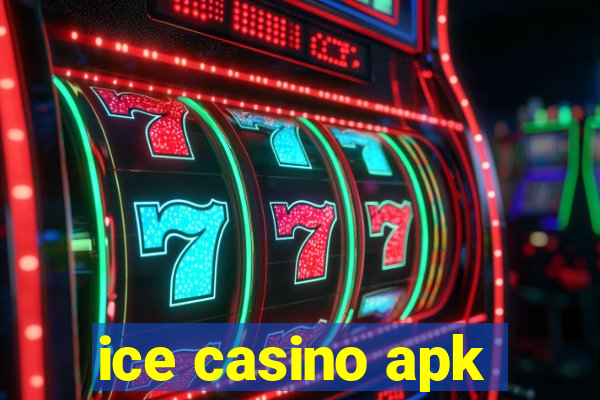 ice casino apk