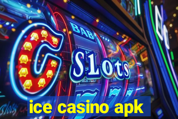 ice casino apk