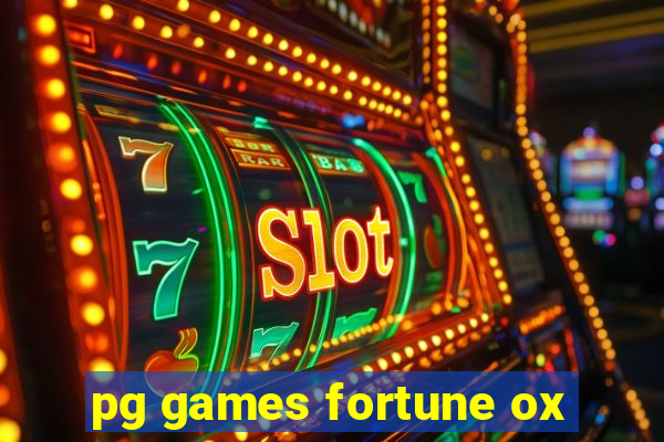 pg games fortune ox