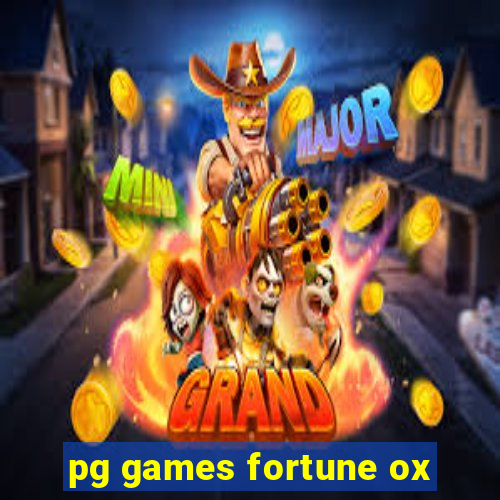 pg games fortune ox