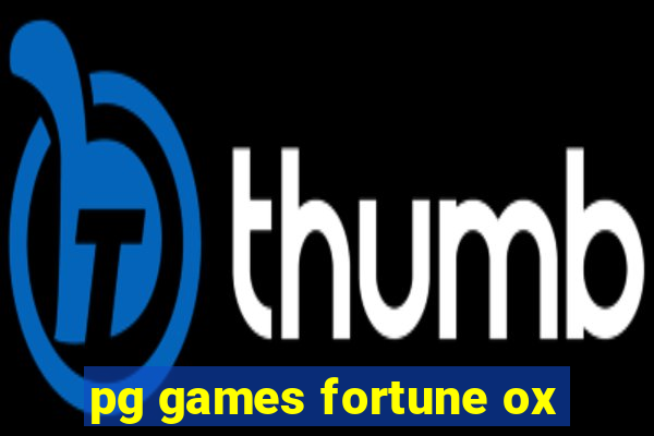 pg games fortune ox