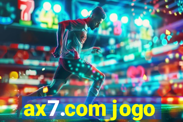 ax7.com jogo