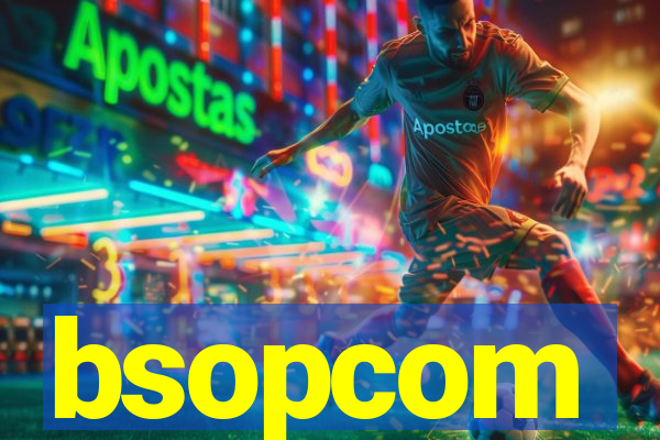 bsopcom