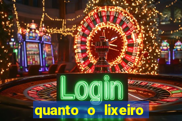 quanto o lixeiro ganha por ano