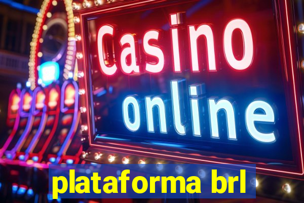 plataforma brl