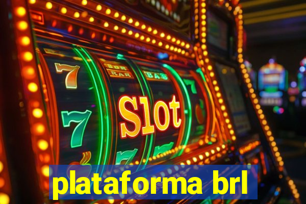 plataforma brl