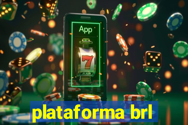 plataforma brl