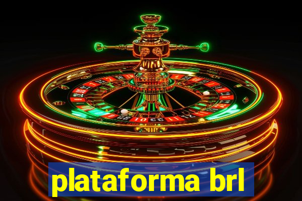 plataforma brl