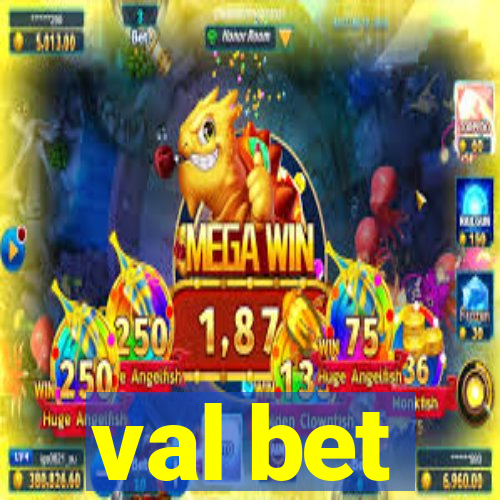 val bet