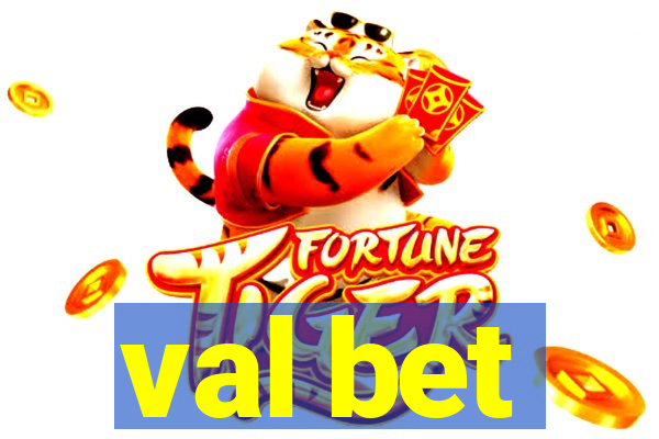 val bet