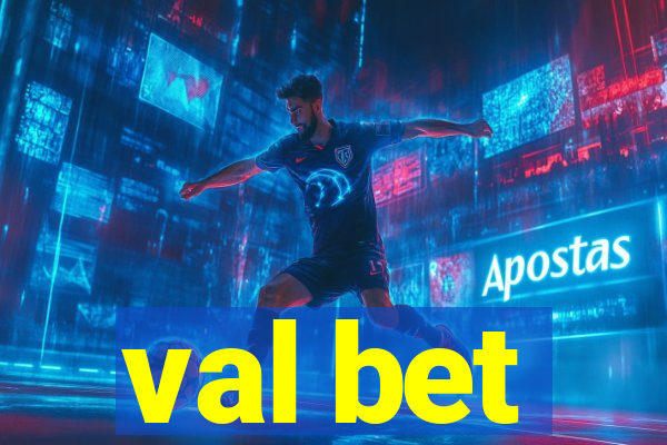 val bet