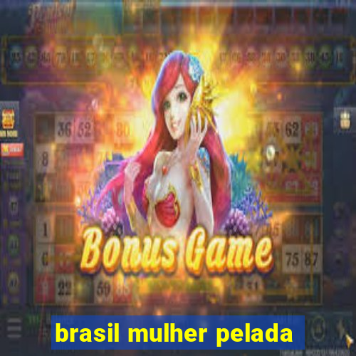 brasil mulher pelada