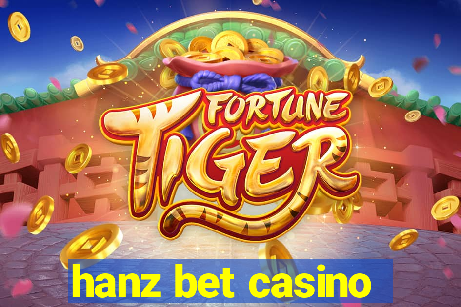 hanz bet casino