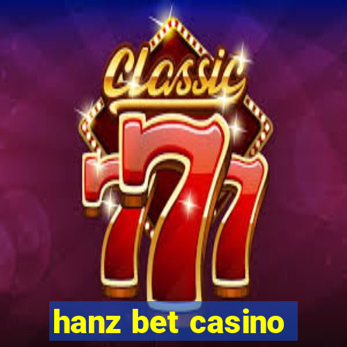 hanz bet casino