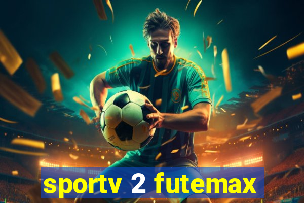 sportv 2 futemax