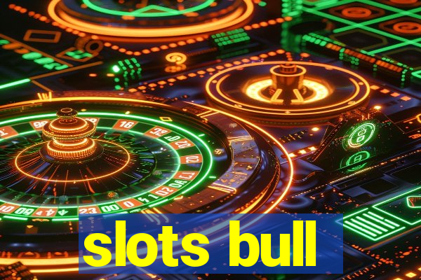 slots bull