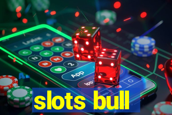 slots bull