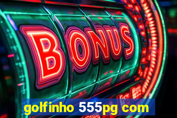 golfinho 555pg com