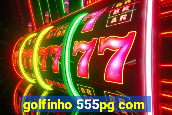 golfinho 555pg com