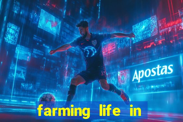 farming life in another world dublado