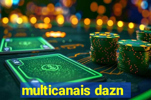 multicanais dazn